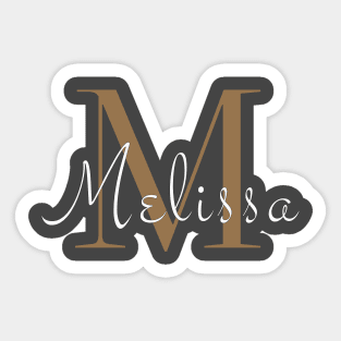 I am Melissa Sticker